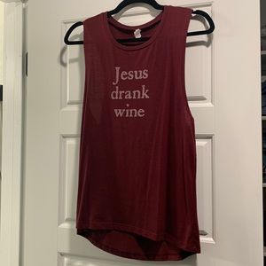 Jesus Drank Wine Muscle Tank